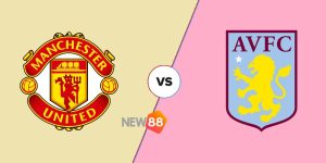 Soi Kèo Manchester United vs Aston Villa